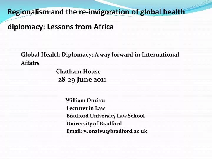 regionalism and the re invigoration of global health diplomacy lessons from africa