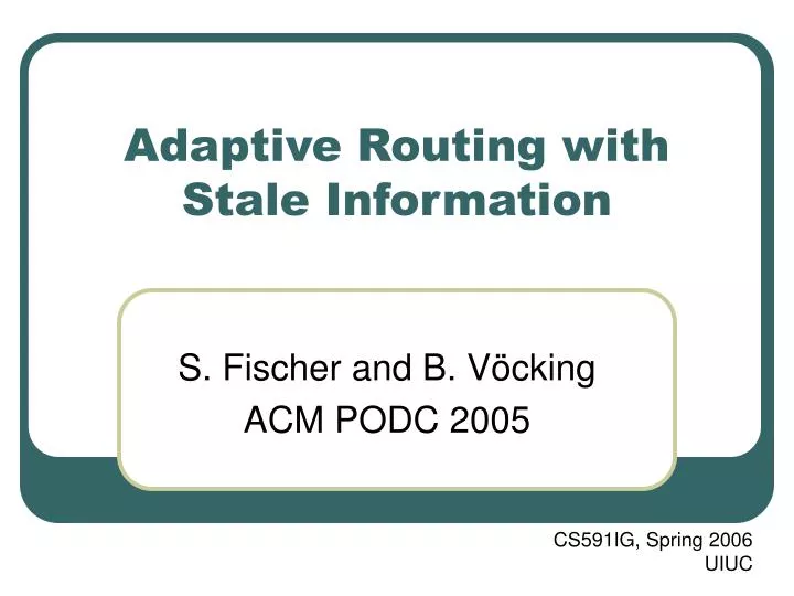 adaptive routing with stale information