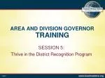 AREA AND DIVISION GOVERNOR TRAINING - slide 1