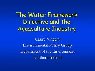 The Water Framework Directive and the Aquaculture Industry