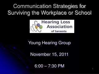 Communication Strategies for Surviving the Workplace or School