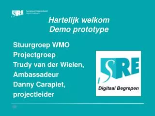 hartelijk welkom demo prototype