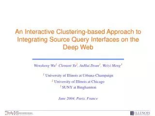 An Interactive Clustering-based Approach to Integrating Source Query Interfaces on the Deep Web