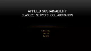 Applied Sustainability Class 20 : Network Collaboration