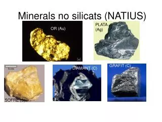 minerals no silicats natius