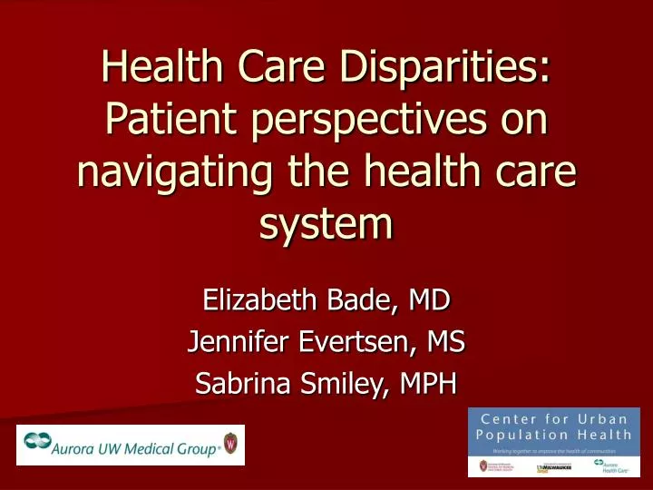 health care disparities patient perspectives on navigating the health care system