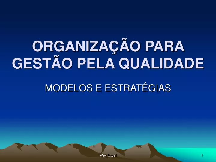 organiza o para gest o pela qualidade