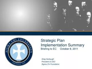 Strategic Plan Implementation Summary Briefing to EC October 8, 2011