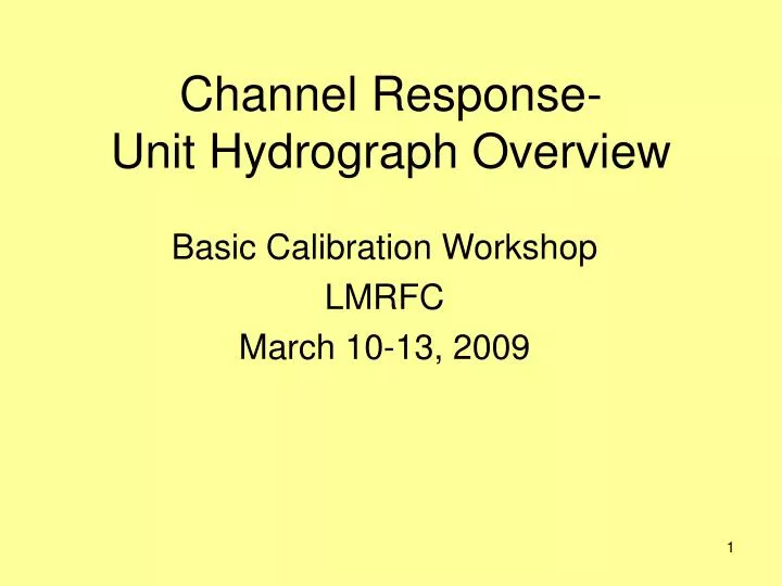 channel response unit hydrograph overview