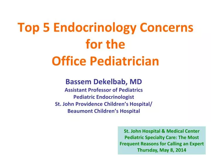 top 5 endocrinology concerns for the office pediatrician