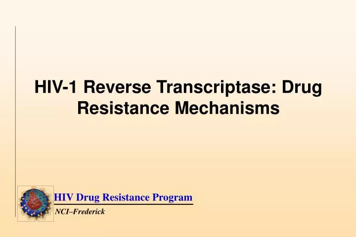 hiv 1 reverse transcriptase drug resistance mechanisms