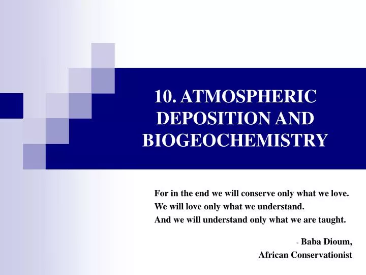 10 atmospheric deposition and biogeochemistry