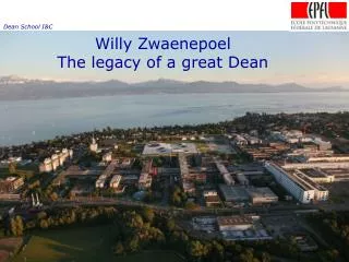 Willy Zwaenepoel The legacy of a great Dean