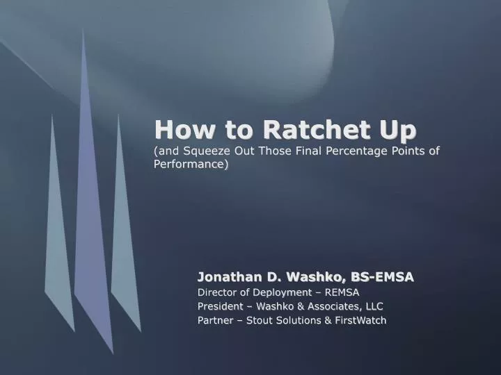 how to ratchet up and squeeze out those final percentage points of performance