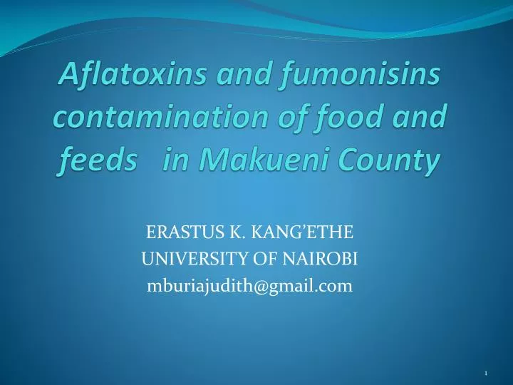aflatoxins and fumonisins contamination of food and feeds in makueni county