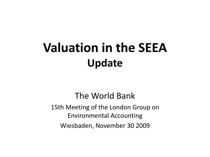 valuation in the seea update