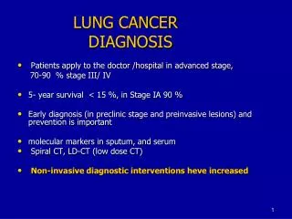 LUNG CANCER DIAGNOSIS