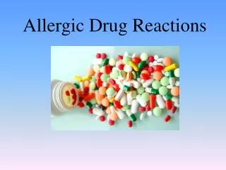 Allergic Drug Reactions