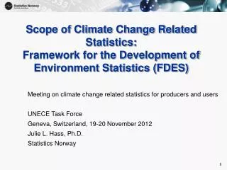 Meeting on climate change related statistics for producers and users UNECE Task Force