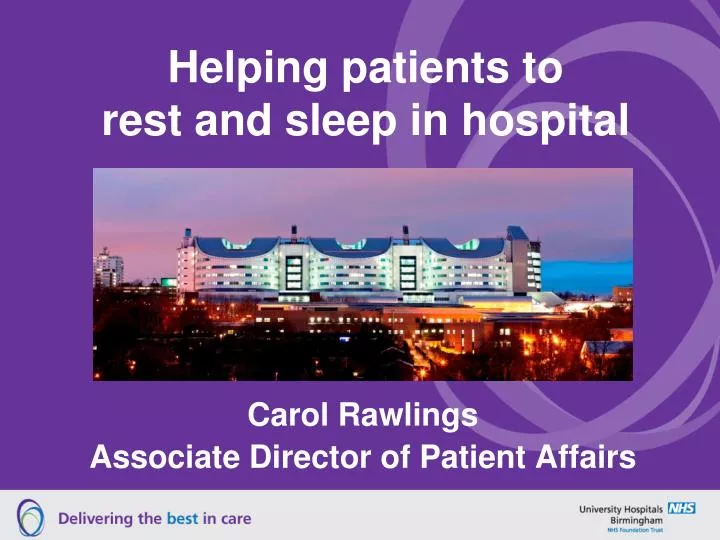 Helping patients to rest and sleep in hospital
