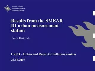 Results from the SMEAR III urban measurement station