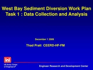 West Bay Sediment Diversion Work Plan Task 1 : Data Collection and Analysis