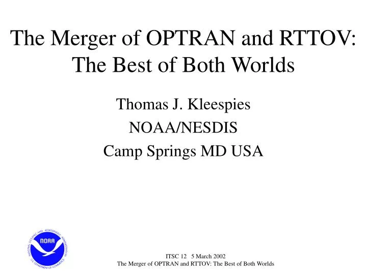 the merger of optran and rttov the best of both worlds