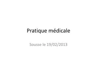 pratique m dicale