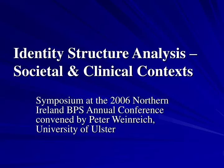 identity structure analysis societal clinical contexts