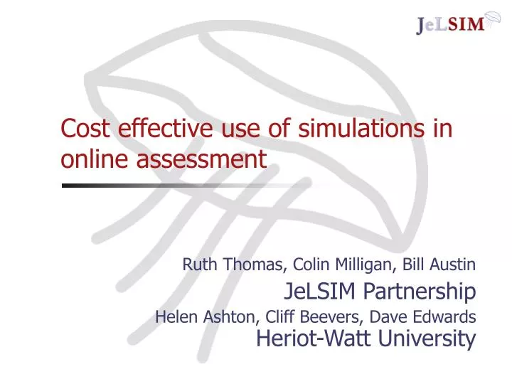 cost effective use of simulations in online assessment