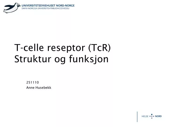 t celle reseptor tcr struktur og funksjon