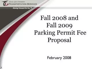 Fall 2008 and Fall 2009 Parking Permit Fee Proposal