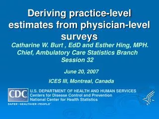 Deriving practice-level estimates from physician-level surveys