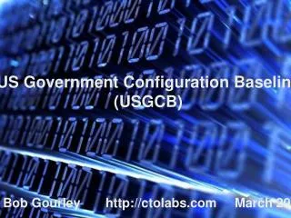 US Government Configuration Baseline (USGCB)
