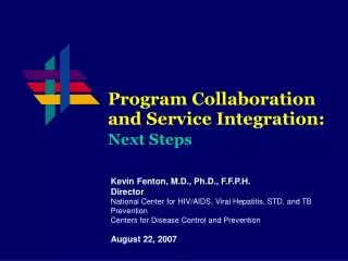Program Collaboration and Service Integration: Next Steps