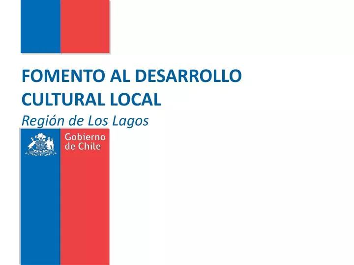 fomento al desarrollo cultural local regi n de los lagos