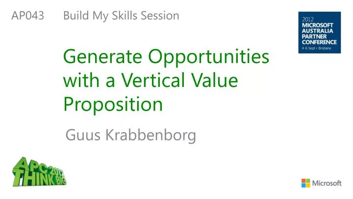 generate opportunities with a vertical value proposition