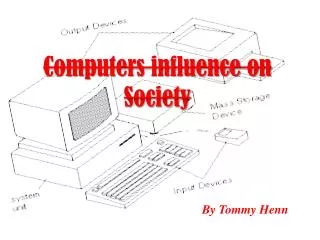Computers influence on Society