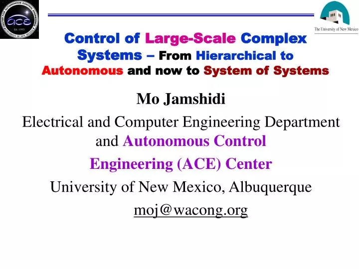 control of large scale complex systems from hierarchical to autonomous and now to system of systems