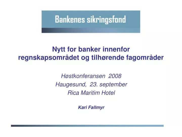 nytt for banker innenfor regnskapsomr det og tilh rende fagomr der