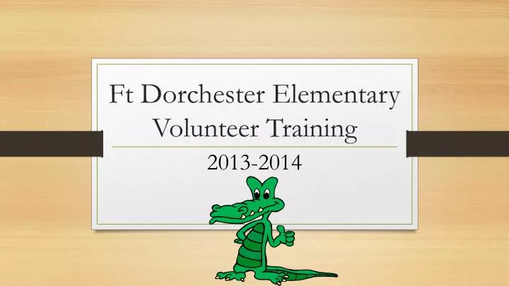 ft dorchester elementary volunteer training