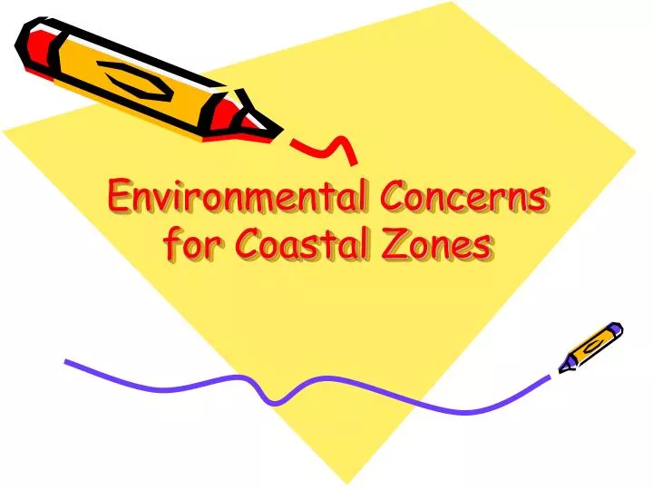 environmental concerns for coastal zones