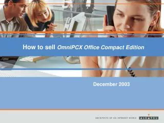 How to sell OmniPCX Office Compact Edition