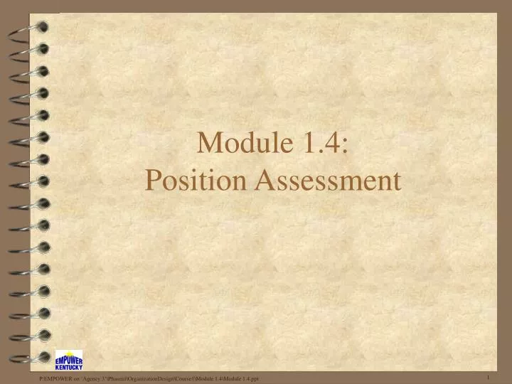 module 1 4 position assessment