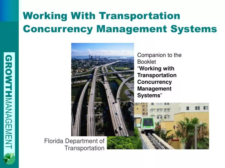 working with transportation concurrency management systems