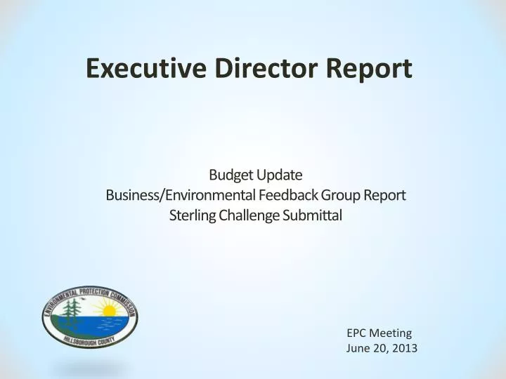 budget update business environmental feedback group report sterling challenge submittal