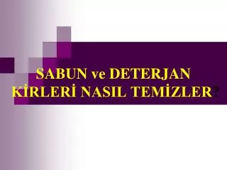 sabun ve deterjan k rler nasil tem zler