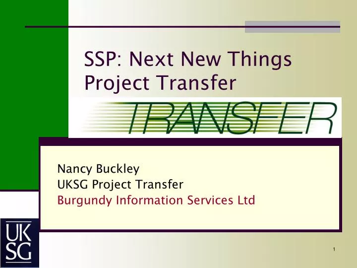 ssp next new things project transfer