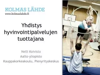 yhdistys hyvinvointipalvelujen tuottajana