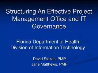 Structuring An Effective Project Management Office and IT Governance